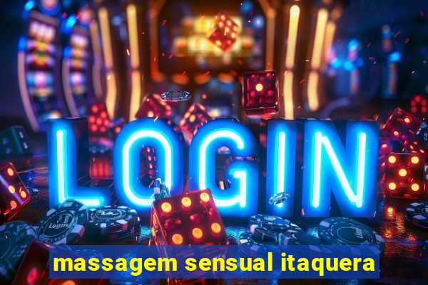 massagem sensual itaquera